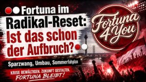 🔴⚪ Fortuna im Radikal-Reset: Ist das schon der Aufbruch? 🔴⚪