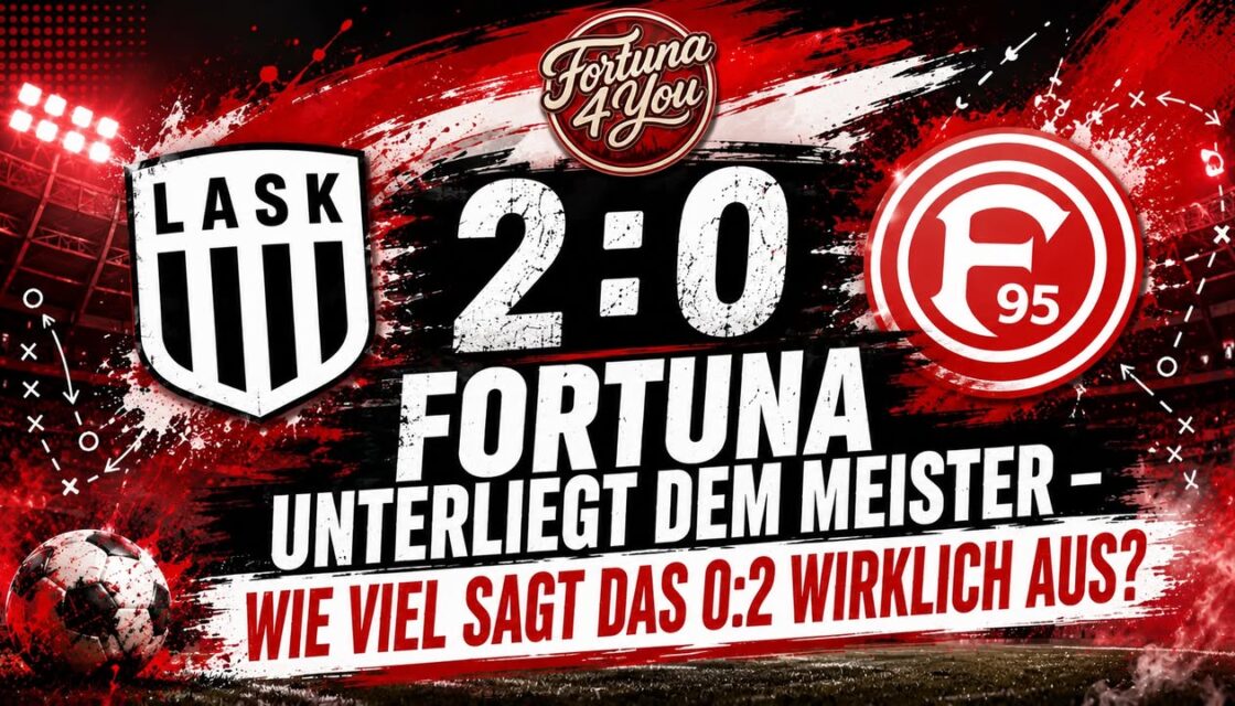 FORTUNA UNTERLIEGT DEM MEISTER – WIE VIEL SAGT DAS 0:2 WIRKLICH… FORTUNA UNTERLIEGT DEM MEISTER – WIE VIEL SAGT DAS 0:2 WIRKLICH…