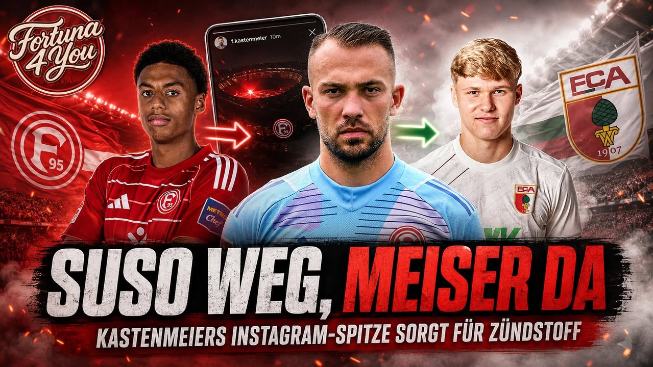 SUSO WEG, MEISER DA: FORTUNAS AUGSBURG-ABEND HAT ZÜNDSTOFF