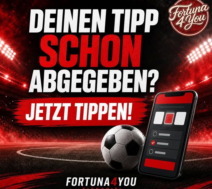 Deinen Tipp schon abgegeben?