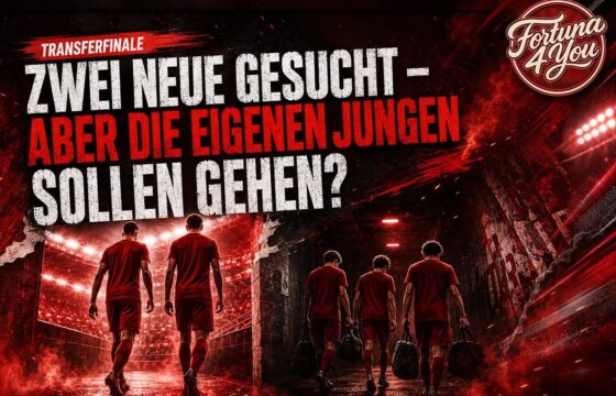 TRANSFERFINALE: ZWEI NEUE GESUCHT – ABER DIE EIGENEN JUNGEN SOLLEN GEHEN?