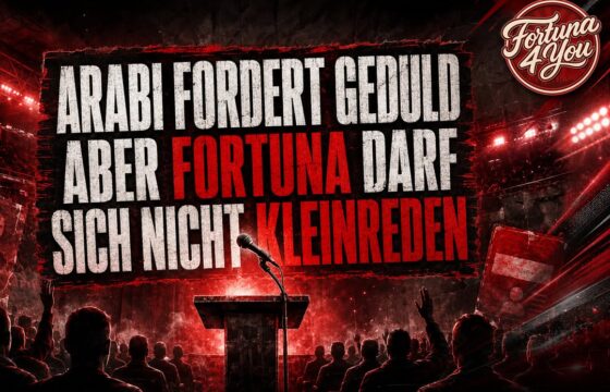 ARABI FORDERT GEDULD – ABER FORTUNA DARF SICH NICHT KLEINREDEN