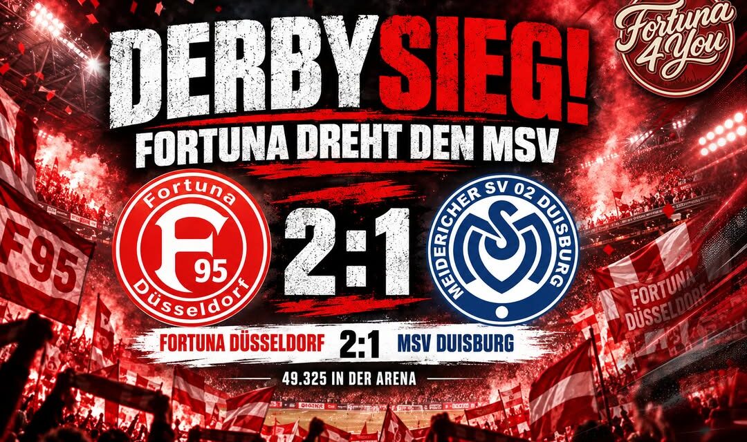 DERBYSIEG IM HEXENKESSEL – FORTUNA DREHT DEN MSV, ABER NOCH IST… DERBYSIEG IM HEXENKESSEL – FORTUNA DREHT DEN MSV, ABER NOCH IST…