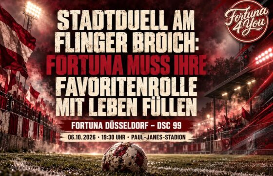 STADTDUELL AM FLINGER BROICH: FORTUNA MUSS IHRE FAVORITENROLLE MIT LEBEN FÜLLEN